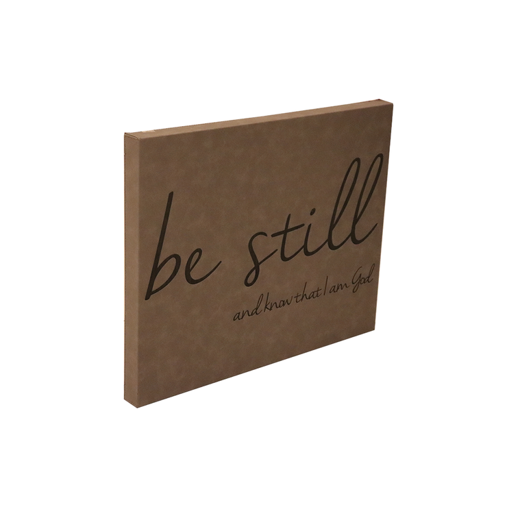 20" x16" Sign -"Be still and know..."